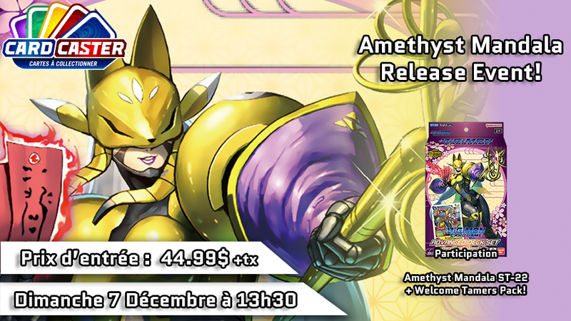 Digimon - Événement Advanced Deck Amethyst Mandala -  Dimanche 7 Décembre à 13h30