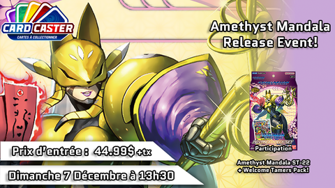 Digimon - Événement Advanced Deck Amethyst Mandala -  Dimanche 7 Décembre à 13h30